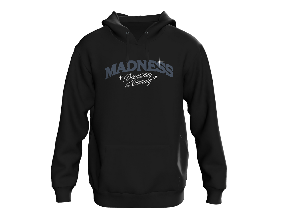 LUMINIX's - Madness – Doomsday Is Coming Hoodie.